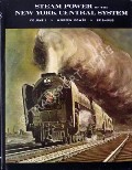 Book cover of Steam Power of the New York Central System  by STAUFER, Alvin F. 
